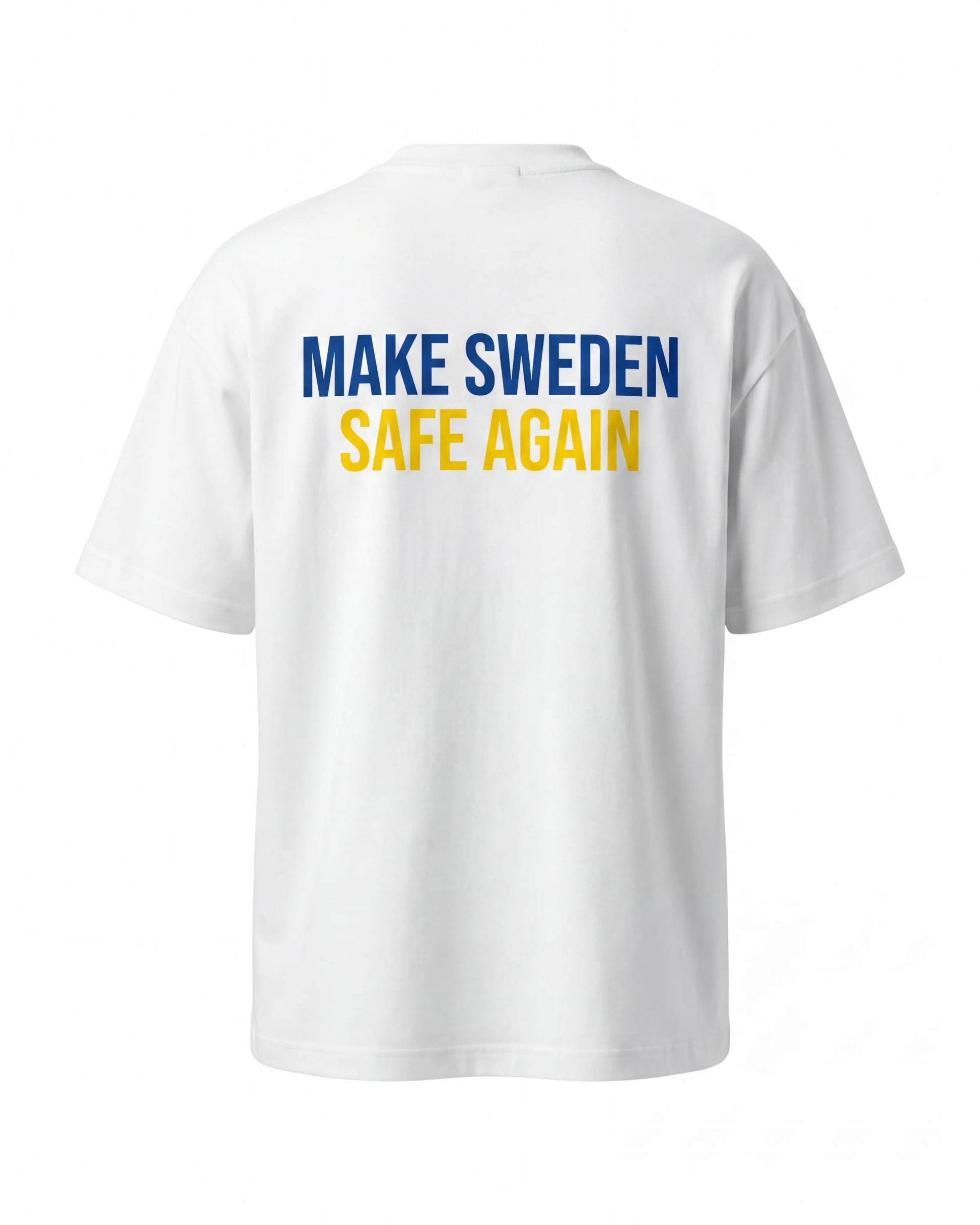 Make Sweden Safe Again Vit T-shirt